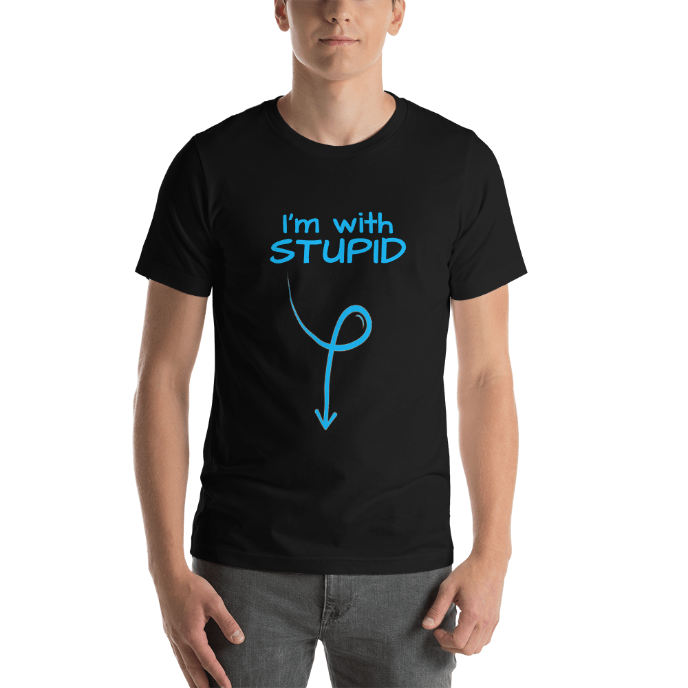 I'm with Stupid -- Short-Sleeve guy humor t-shirt – DiziDazi