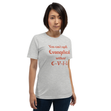 You Can't Spell Evangelical without E-V-I-L light gray heather anti-evangelical short-sleeve t-shirt