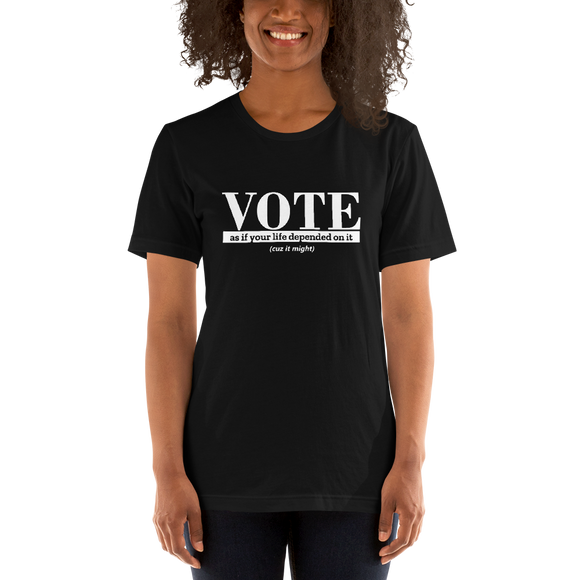 VOTE as if Your Depended on It black vote t-shirt short-sleeve