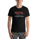 Mental is Central to Fundamentalism black heather unisex short-sleeve shirt