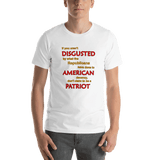 Disgusted American Patriot white unisex Short-Sleeve Tee - DiziDazi