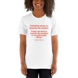 Patriotism Means... white Short-Sleeve T-shirt patriotism quotation