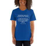 Patriotism Means... royal blue Short-Sleeve T-shirt patriotism quotation