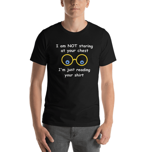 I'm Not Staring - black male humor Short-Sleeve T-shirt - DiziDazi