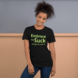 Embrace the Suck t-shirt black Short-Sleeve - DiziDazi