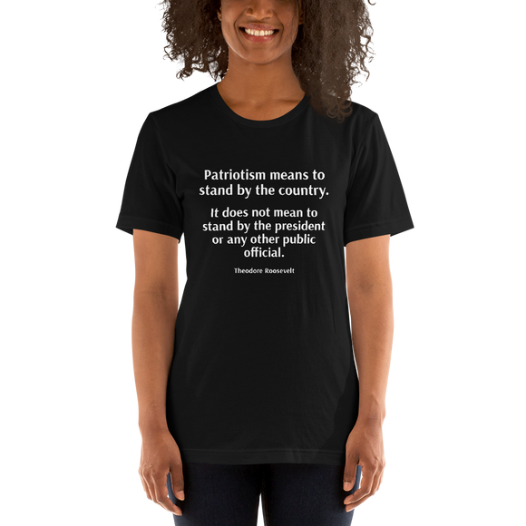 Patriotism Means... black Short-Sleeve T-shirt patriotism quotation