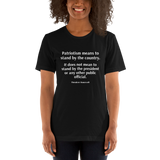 Patriotism Means... black Short-Sleeve T-shirt patriotism quotation