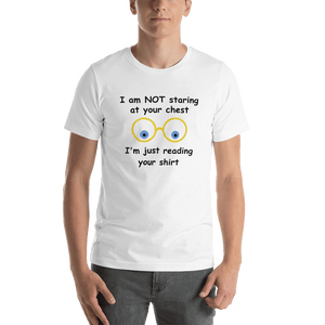 I'm Not Staring - black male humor Short-Sleeve T-shirt - DiziDazi