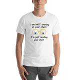 I'm Not Staring - white male humor Short-Sleeve T-shirt - DiziDazi