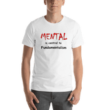 Mental is Central to Fundamentalism White unisex short-sleeve shirt