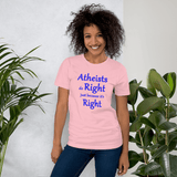 Atheists Do Right just because it's Right pink unisex Short-Sleeve Tee - DiziDazi