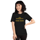 Got Integrity? Barr None black progressive t-shirt Short-Sleeve - DiziDazi