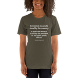 Patriotism Means... army green Short-Sleeve T-shirt patriotism quotation