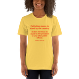 Patriotism Means... yellow Short-Sleeve T-shirt patriotism quotation