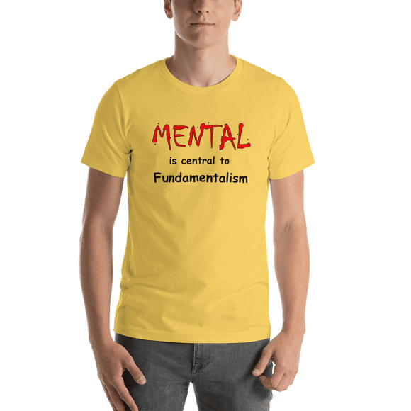 Mental is Central to Fundamentalism Yellow unisex short-sleeve shirt