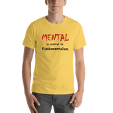 Mental is Central to Fundamentalism Yellow unisex short-sleeve shirt