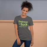 Embrace the Suck t-shirt asphalt Short-Sleeve - DiziDazi