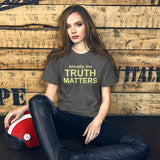 The Truth Matters - Unisex short-sleeve Tee