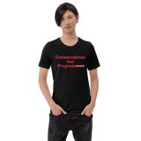 Conservatives fear Progress - Unisex short-sleeve Tee