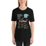 Coffee Global Survival Shirt -- Unisex short-sleeve Tee