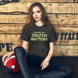 The Truth Matters - Unisex short-sleeve Tee