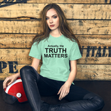 The Truth Matters - Unisex short-sleeve Tee