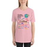 Coffee Global Survival Shirt -- Unisex short-sleeve Tee